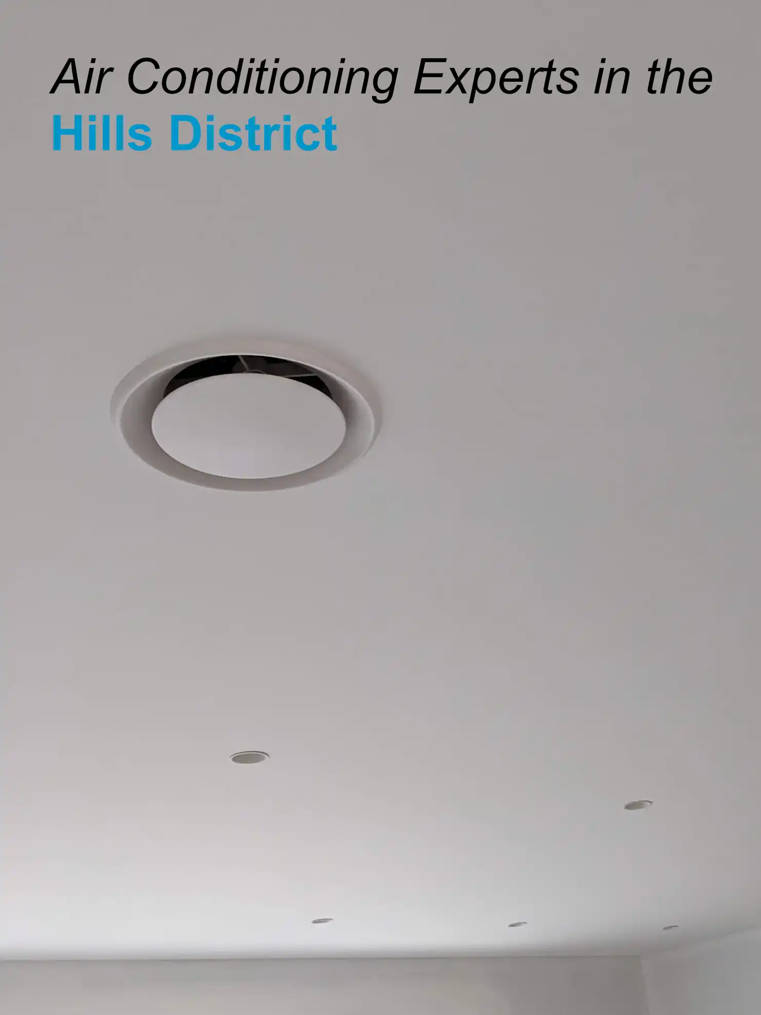 Air Conditioning Experts in the Hills District